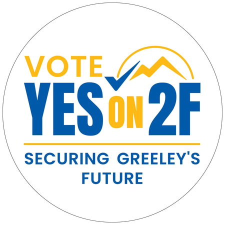 Empower Greeley — Vote yes on 2F. Securing Greeley's future.